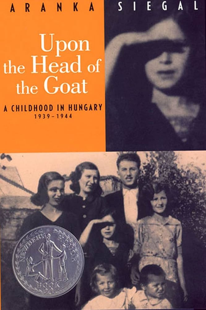 Upon the Head of the Goat by Aranka Siegal (1982)