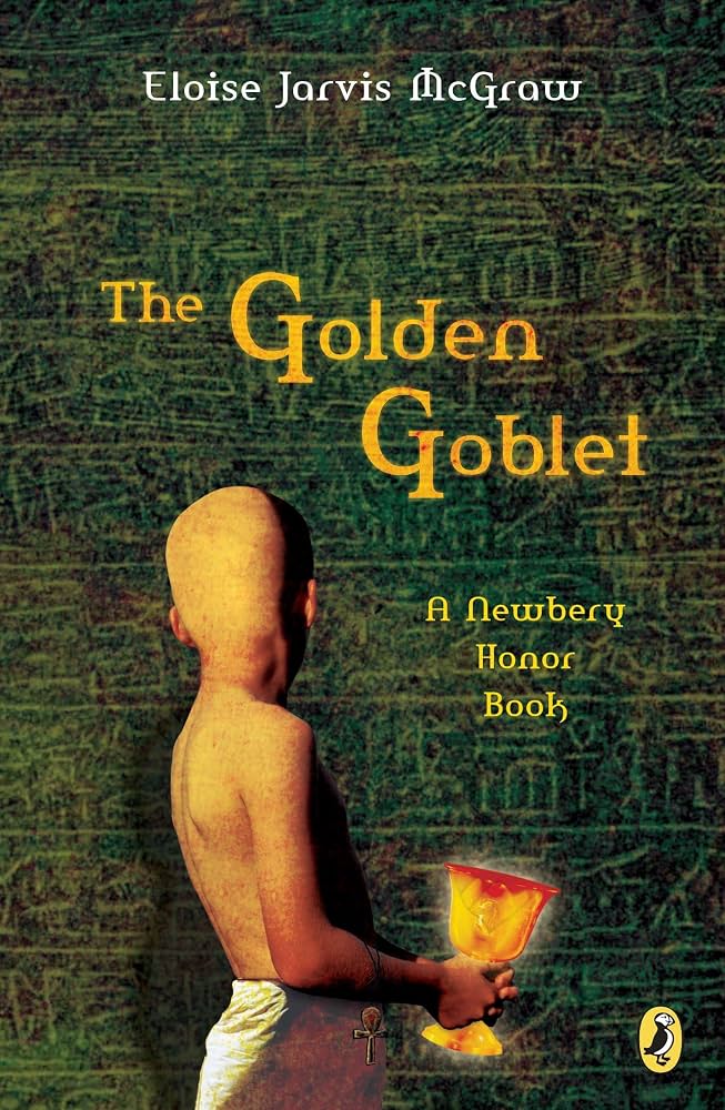 The Golden Goblet by Eloise Jarvis McGraw (1962)